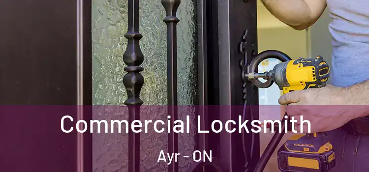  Commercial Locksmith Ayr - ON