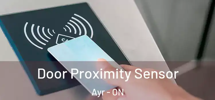 Door Proximity Sensor Ayr - ON