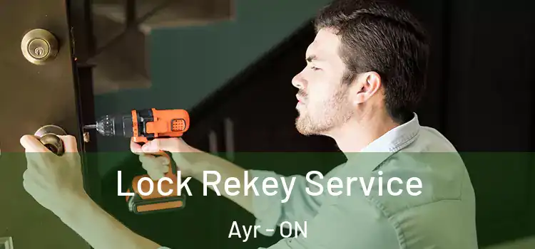  Lock Rekey Service Ayr - ON