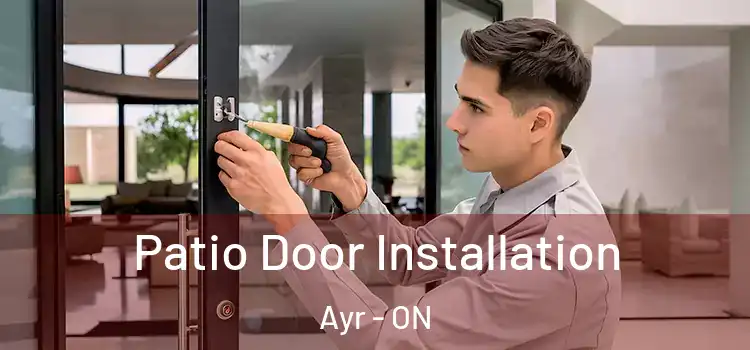  Patio Door Installation Ayr - ON