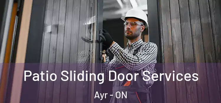 Patio Sliding Door Services Ayr - ON